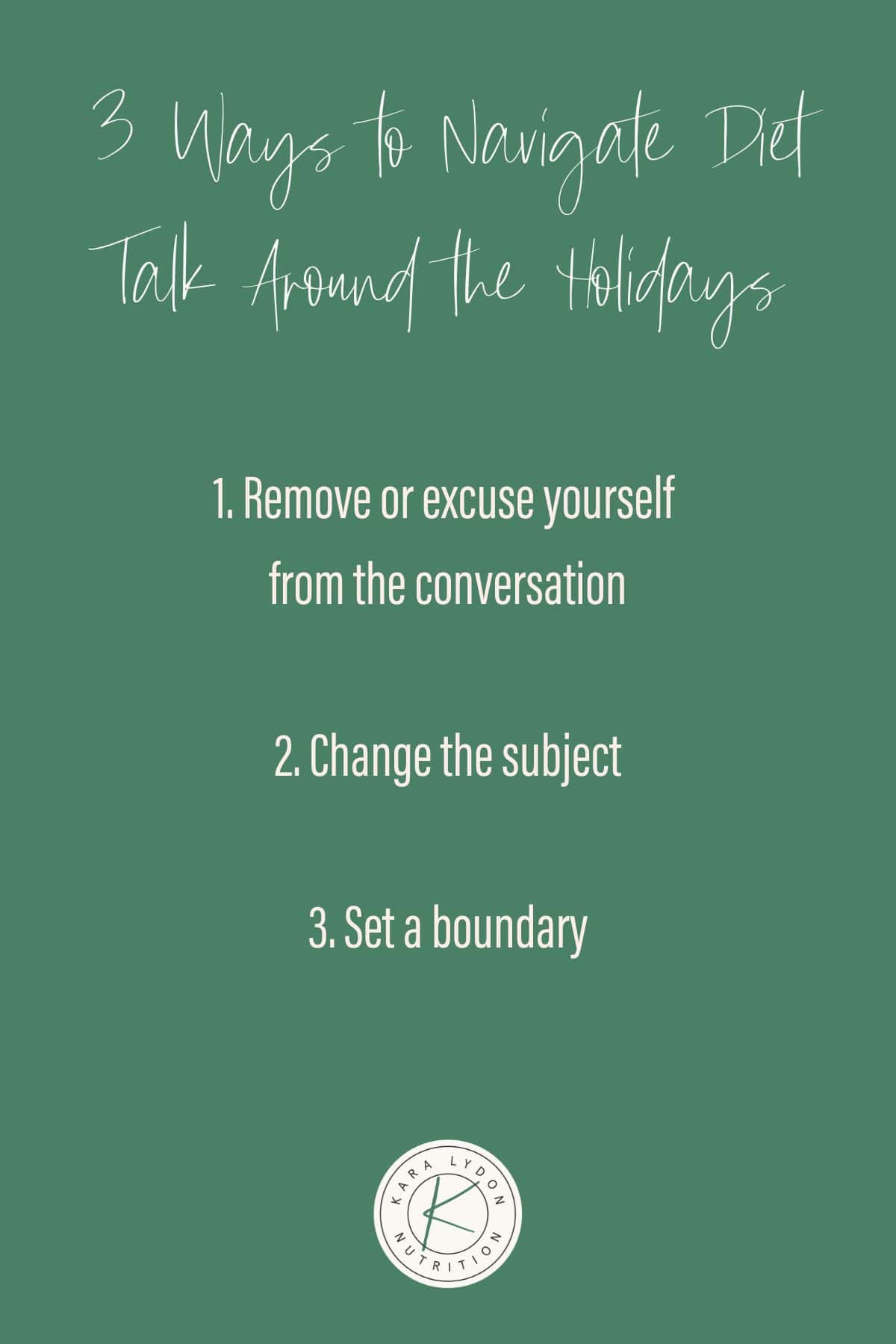 Graphic listing 3 ways to navigate diet talk around the holidays
